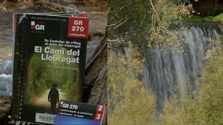 GR 270 Catalunya: el camí del Llobregat : de Castellar de N'Hug al delta del Llobregat