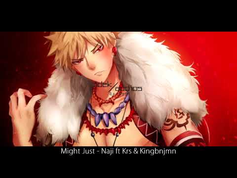 Might Just - Naji ft Krs. & Kingbnjmn