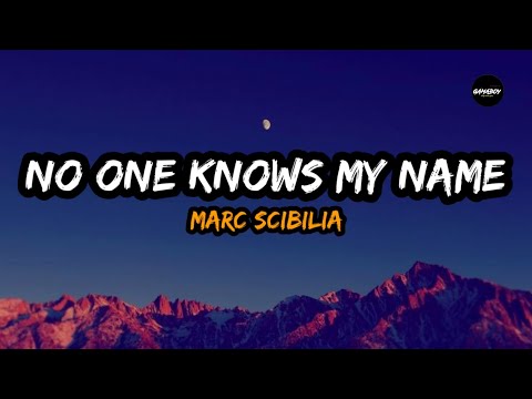 Marc Scibilia - No One Knows My Name (Lyrics) | Why do the best men restin′ in unmarked graves?