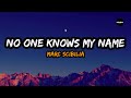 Marc Scibilia - No One Knows My Name (Lyrics) | Why do the best men restin′ in unmarked graves?