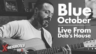 Blue October LIVE [Full Acoustic Performance] from Deb&#39;s House | 101X