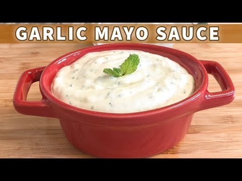 How To Make Garlic Mayo Sauce | Garlic Sauce Recipe