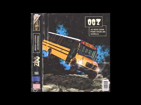 조우찬, 박현진 & 에이칠로 (Jo Woo Chan, Park Hyun Jin & Achillo) – OGZ (PROD. GROOVYROOM)