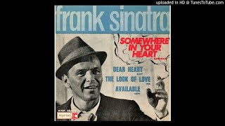 Frank Sinatra - Somewhere In Your Heart - 1965
