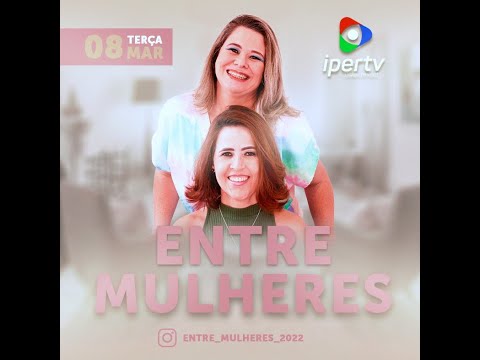 Programa Entre Mulheres Ep.1, Estreia da Primeira Temporada.