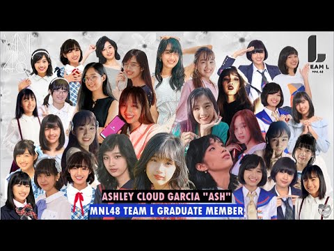 MNL48's Ashley Cloud Garcia (Ash): MNL48 TEAM L GRADUATE MEMBER (Facts and History)