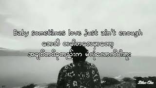 Sometimes Love Just Ain’t Enough - Don Henley and Patty Smyth //Myanmar Subtitle #mmsub #lyrics