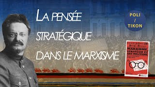 De Clausewitz à Trotsky - La pensée stratégique dans le marxisme