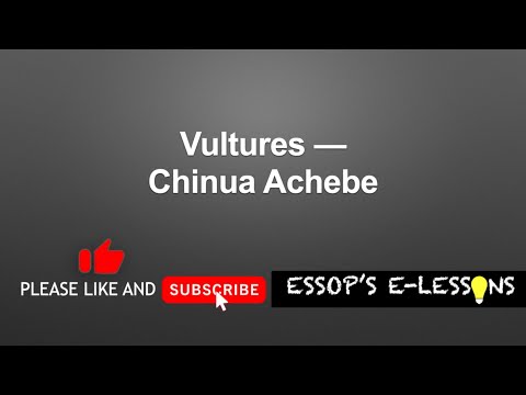 Vultures by Chinua Achebe. Grade 12 (Matric) Poetry by @EssopsElessons