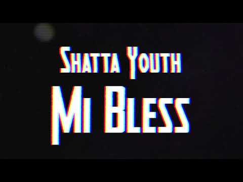 Shatta Youth. Mi Bless 2020