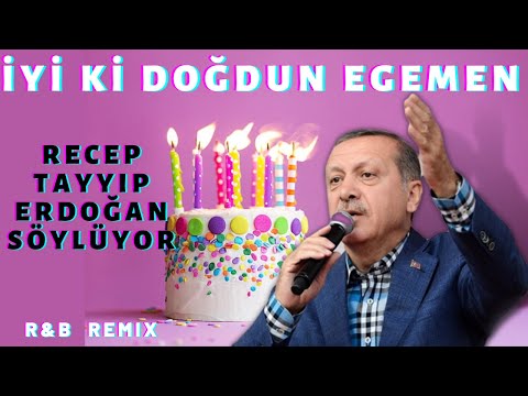 İyi ki Doğdun EGEMEN  |  Recep Tayyip Erdoğan REMİX - İsme Özel Doğum Günü Şarkısı