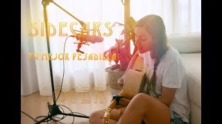 Sidecars - Tu mejor pesadilla cover LaBandaSonoraDeLaura
