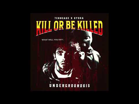 HYDRA - KILL OR BE KILLED