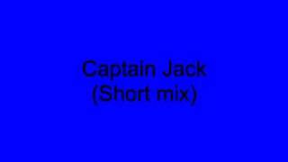 Captain Jack (Short mix)