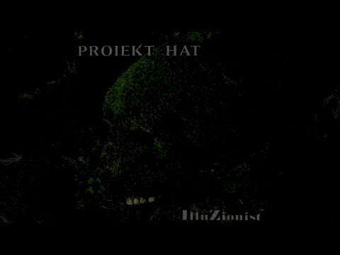 Proiekt Hat - IlluZionist (Full Album)