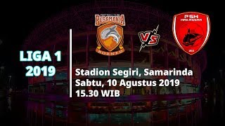 VIDEO: Live Streaming Liga 1 2019 Borneo FC Vs PSM Makassar Sabtu (10/8) Pukul 15.30 WIB