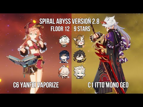 C6 Yanfei Vaporize - C1 Itto Mono Geo | 2.8 Spiral Abyss Floor 12 Showcase | Genshin Impact