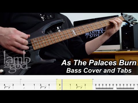 As The Palaces Burn - Bass Guitar & Solo Cover with Tabs - Lamb of God