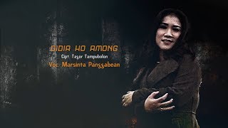 Download lagu MARSINTA PANGGABEAN - DIDIA HO AMONG feat LAMTAMA TRIO mp3