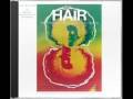 Hair "Hair" (the original Broadway cast) 