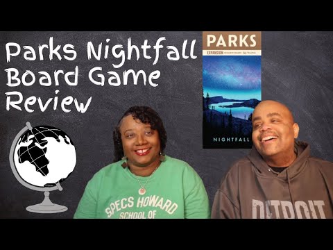 Parks Nightfall - Board Game Review