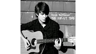 The First Time - Devon Werkheiser (Oficial Audio) (FanMade)