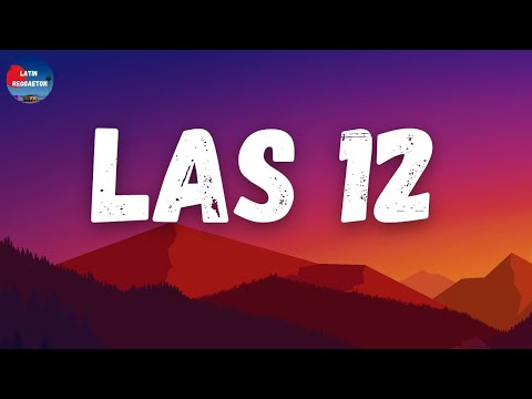 Ana Mena & Belinda - LAS 12 (Letra/Lyrics)