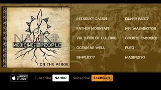 Nahko & Medicine For The People - On The Verge (Full Album)