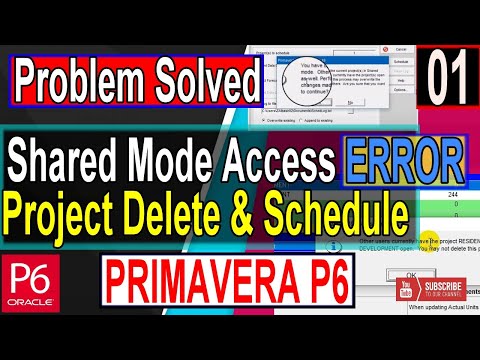 Problem Solved Fix SQLite Shared Mode Access Level Scheduling Project Delete Error Primavera P6