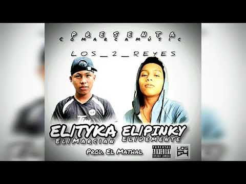 El Tyka El Marcian_❌_El Pinky El Demente.Los 2 Reyes (Prod .El Methal.