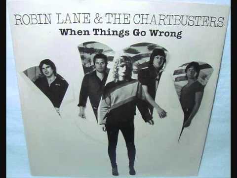 Robin Lane & The Chartbusters-1979 Demo-When Things Go Wrong