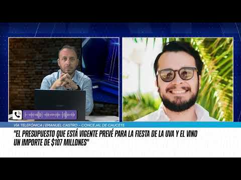 Concejal de Caucete: “Hay $107 millones presupuestados para la Fiesta de la Uva y el Vino”