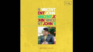 Vincent John - Beverly Hills