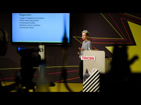 Nachhaltig und umweltfreundlich leben kann jede*r! (TINCON Berlin 2019)