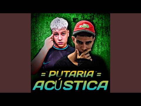 PUTARIA ACÚSTICA