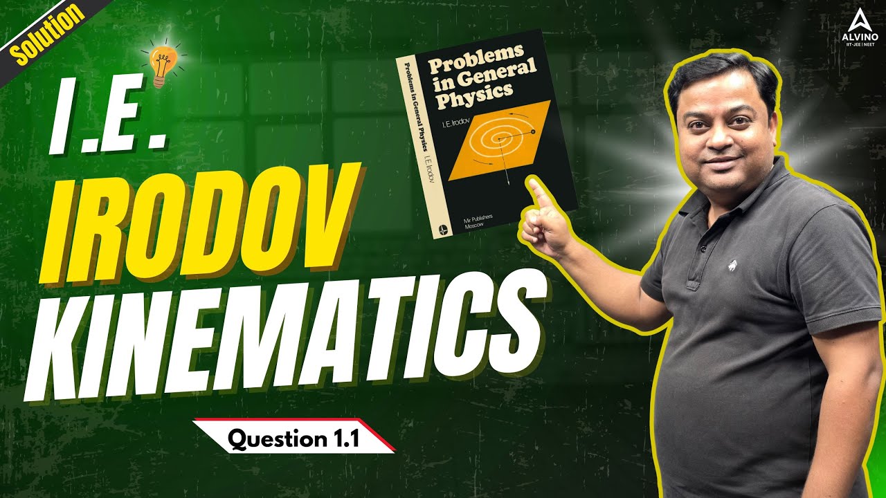 Physics Lecture - Solutions of I.E. Irodov Book