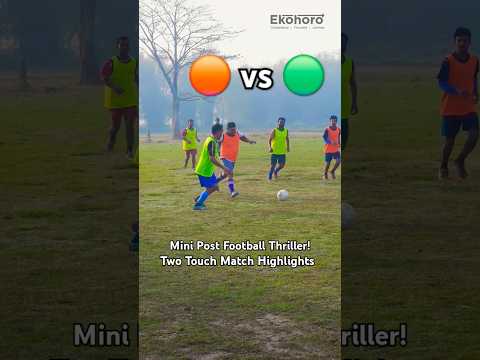 Two Touch Challenge! ⚽ Orange vs. Green Mini Post Battle