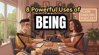 “Being” Explained Once and For All! | Easy English Conversation Practice