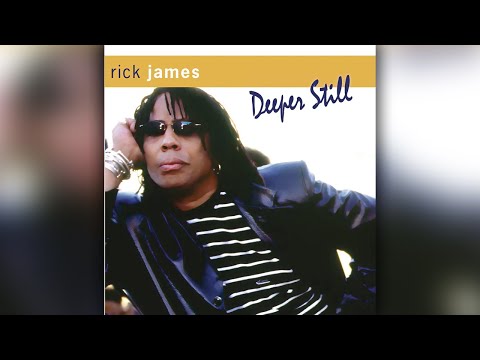 Rick James - Deeper Still (feat. Daniel LeMelle)