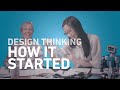 How did Design Thinking start?: Design Thinking Course | Ep. 2