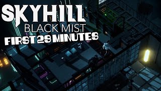 SKYHILL: Black Mist - First 29 Minutes of Gameplay