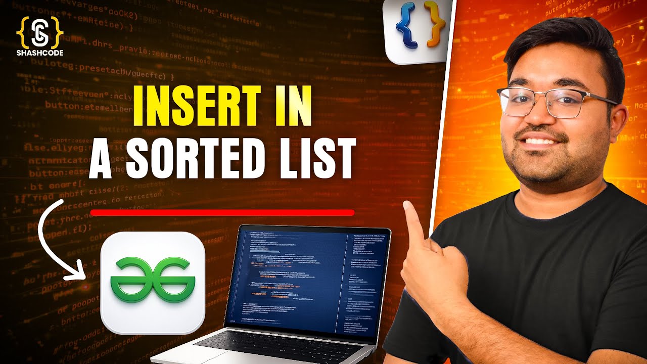 Insert In A Sorted Linked List | Java DSA Placement | FAANG
