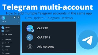 How to add multiple Telegram accounts in the same Desktop App | 2020 Update | Direct method