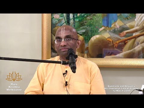 Questions and Answers - HG Chaitanya Charan Prabhu