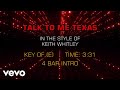 Keith Whitley - Talk To Me Texas (Karaoke)
