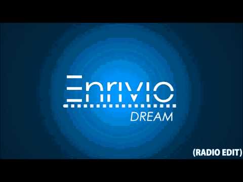 Enrivio - Dream (Radio Edit)
