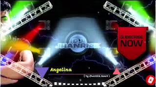 Download lagu Angelina - [ Dj Jhanrick remix ] | techno 2022 mp3
