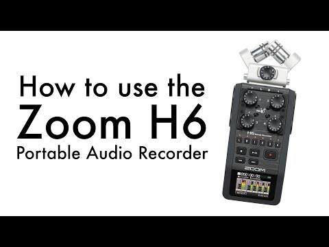 How to Use the Zoom H6