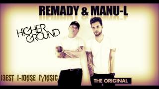 Remady &amp; Manu L - Higher Ground (Original Radio Edit) + Lyrics