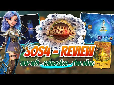 REVIEW MAP SOS4 - CHÍNH SÁCH - HI HÒA CHI ĐẠO | Call of Dragon | Review những điểm mới của kvk